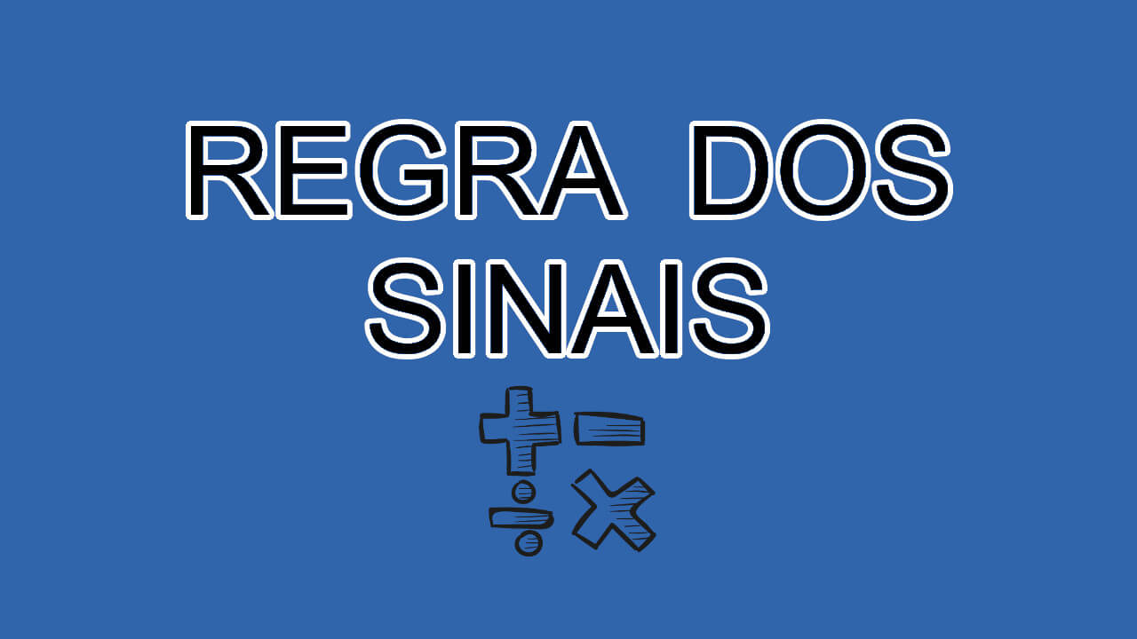 Jogo de sinais - Matemática